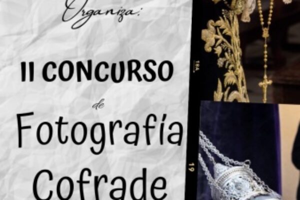 II CONCURSO DE FOTOGRAFÍA COFRADE